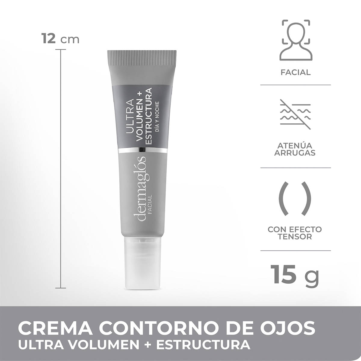 Crema Dermaglós Contorno Ojos Ultra Volumen y Estructura 15 g
