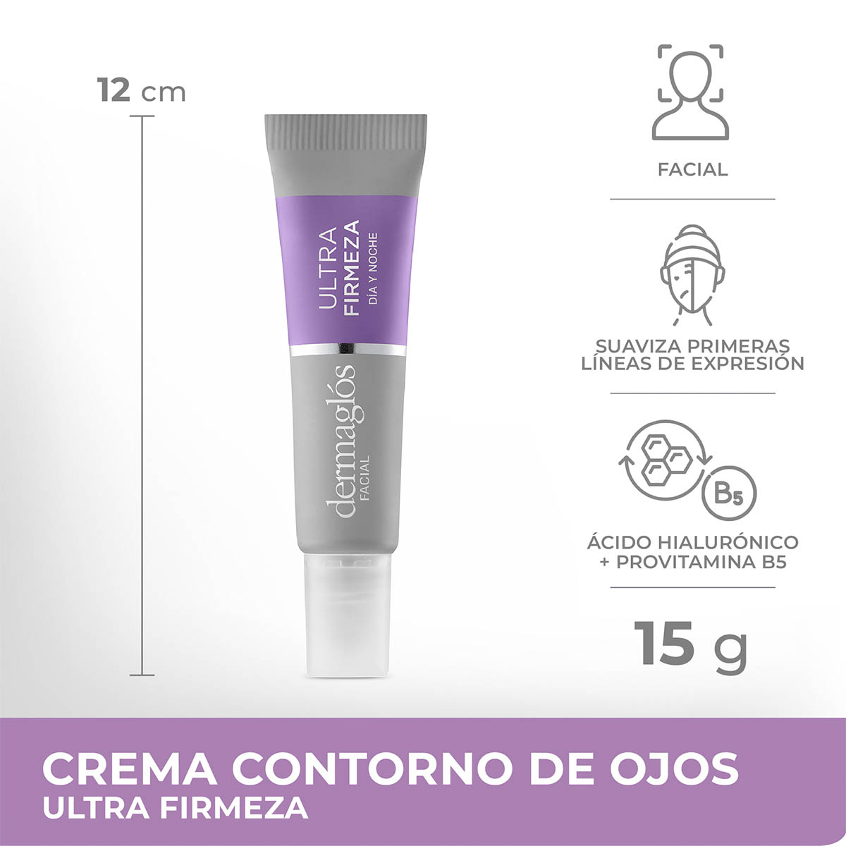Dermaglós Facial Crema Contorno de Ojos Ultra Firmeza 15 g